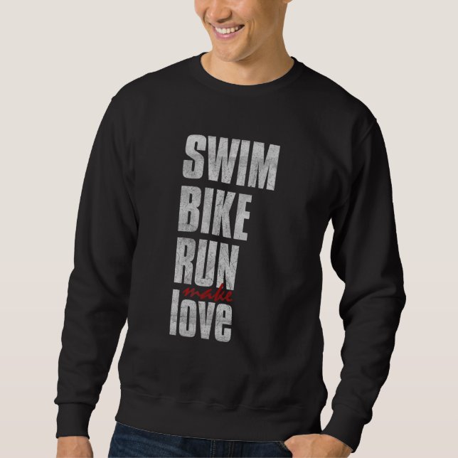 Moletom Natação de bicicleta Faça amor Triathleton Inspi (Frente)