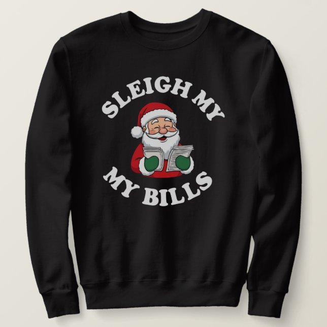 Moletom Natal Divertido para Pagar Minhas Contas (Frente do Design)