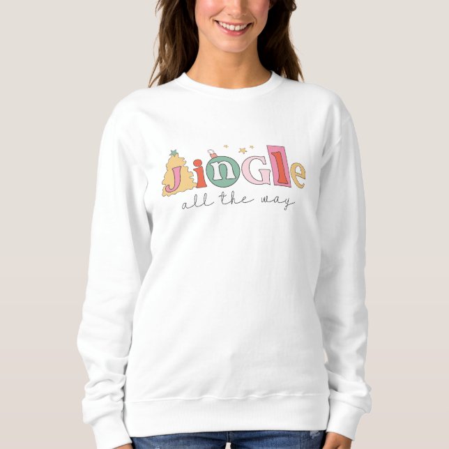 Moletom Natal Moderno Jingle All the Way (Frente)