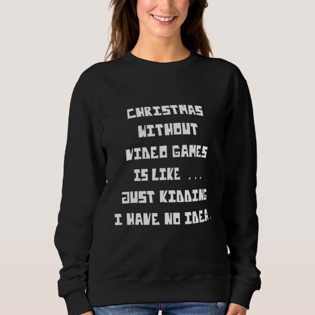 Moletom Natal sem humor Video games (Frente)