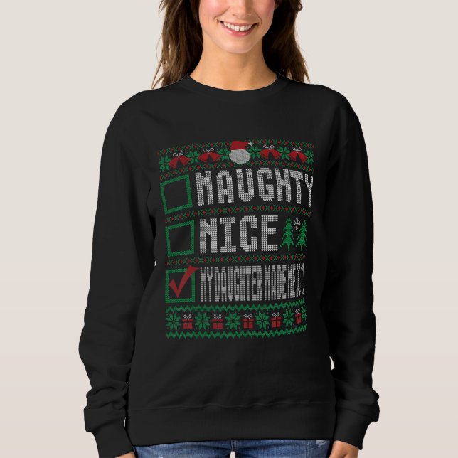 Moletom Naughty Nice My Daughter Made Me Do It Christmas L (Frente)