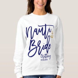 Moletom Nauti Bride Funny Blue Modern Calliografia