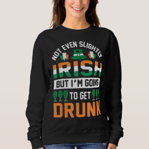 Moletom Nem Um Pouco Irlandês, Mas vou Bebado