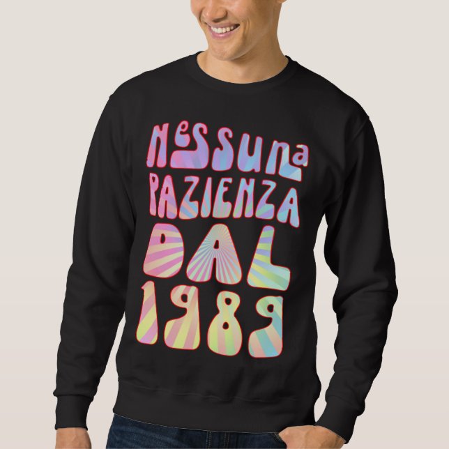 Moletom Nessuna Pazienza Dal 1989 34 Ani Compleanno Retrò  (Frente)