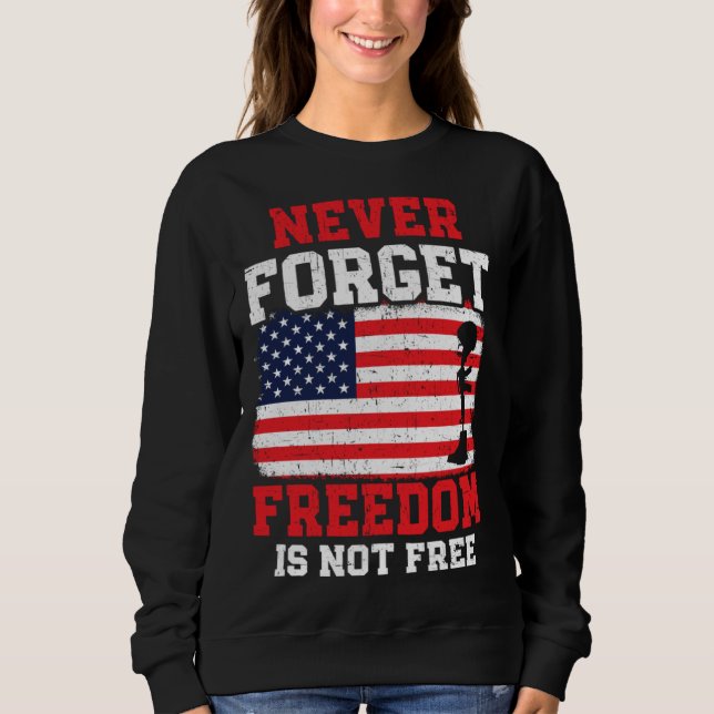 Moletom Never Forget Freedom Is Not Free USA American Memo (Frente)