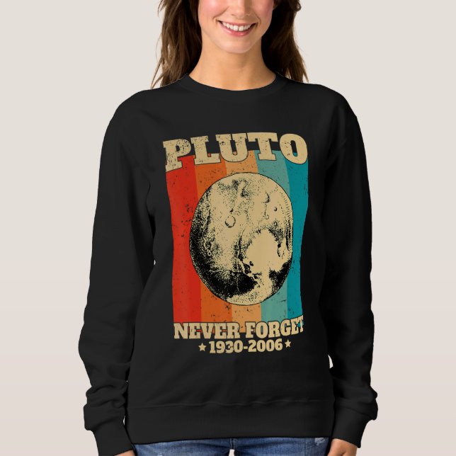 Moletom Never Forget Pluto Retro  Space Science (Frente)