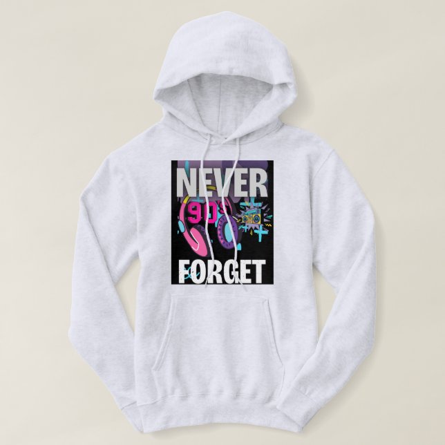 Moletom Never Forget the 90s Retro Art Print (Frente do Design)