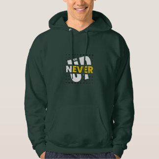 Moletom NEVER GIVE UP Hoodie