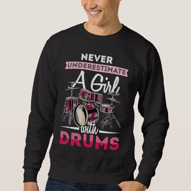 Moletom Never Underestimate A Girl With Drums Drummer Wome (Frente)