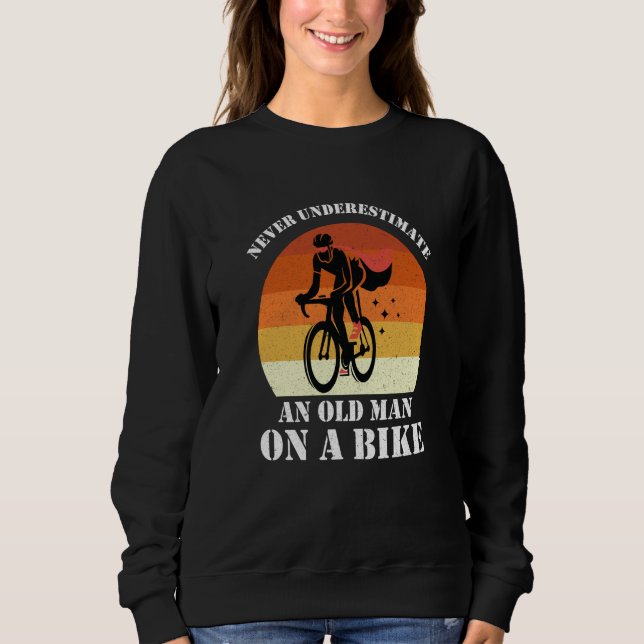 Moletom Never Underestimate An Old Man On A Bike Fun Bicyc (Frente)