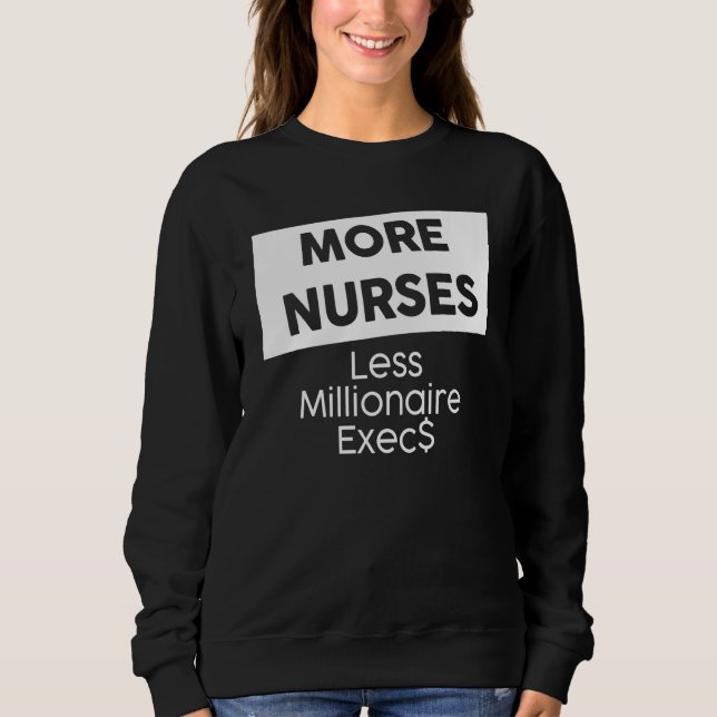 Moletom New York Nurse Strike More Nurses Less Millionaire (Frente)