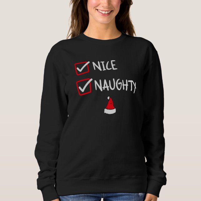 Moletom Nice Naughty  Christmas Santa's List Humor Xmas Ho (Frente)