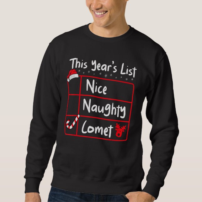 Moletom Nice Naughty Comet   Christmas List Santa's Reinde (Frente)