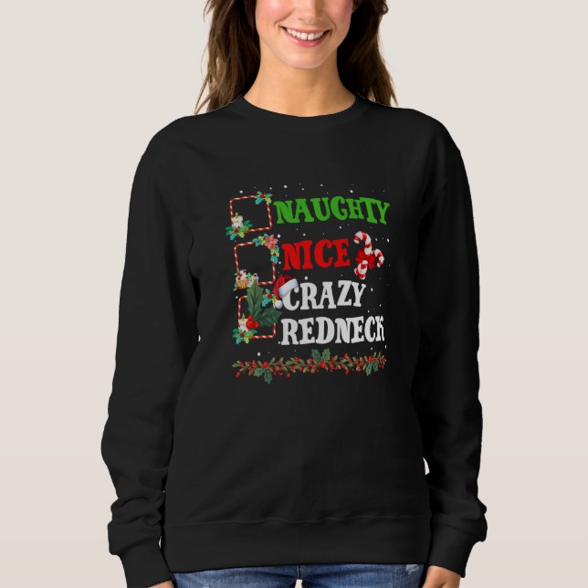 Moletom Nice Naughty CRAZY REDNECK Christmas Matching Sant (Frente)