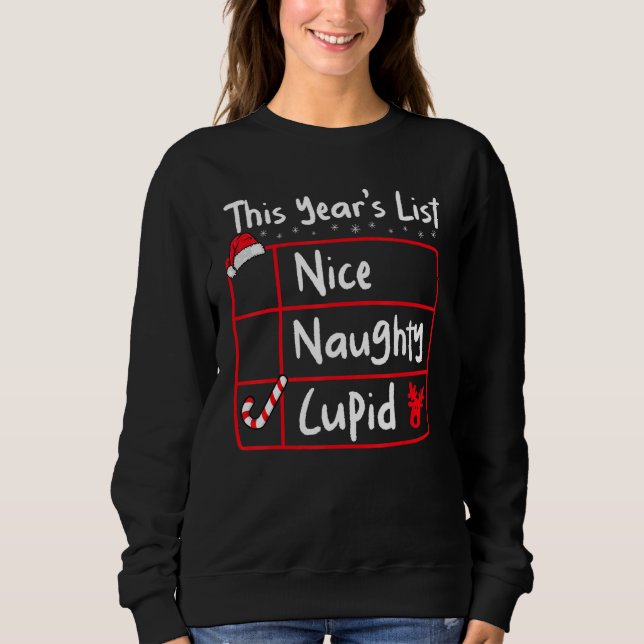 Moletom Nice Naughty Cupid   Christmas List Santa's Reinde (Frente)