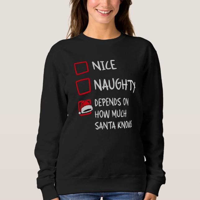Moletom Nice Naughty Depends What Santa Knows  Christmas L (Frente)