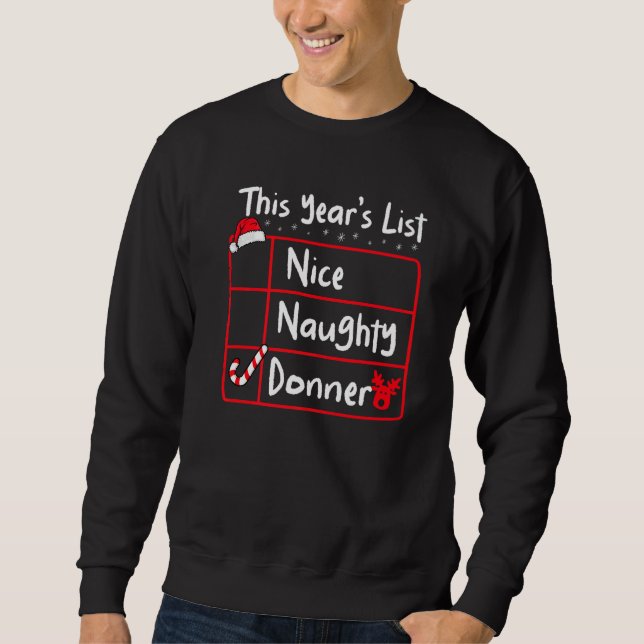 Moletom Nice Naughty Donner  Christmas List Santa's Reinde (Frente)