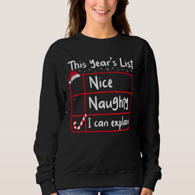Moletom Nice Naughty I Can Explain   Christmas List Santa  (Frente)