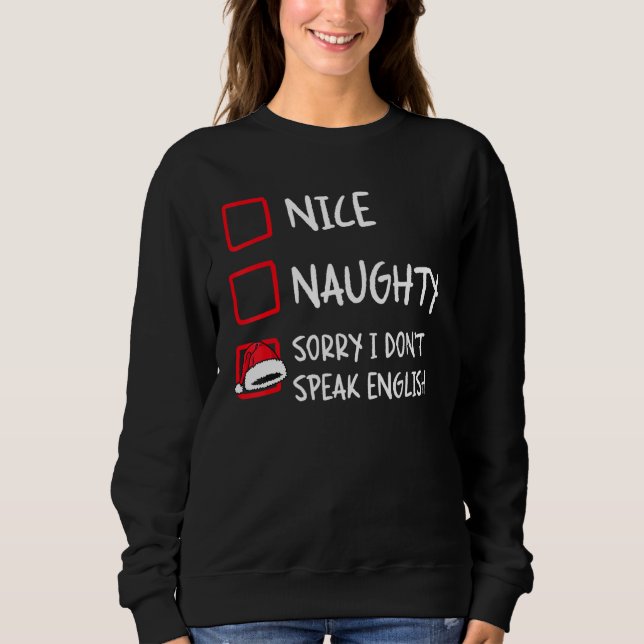 Moletom Nice Naughty I Dont Speak English   Christmas List (Frente)