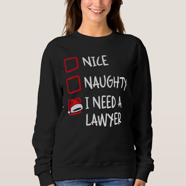 Moletom Nice Naughty I Need A Lawyer   Christmas List Xmas (Frente)