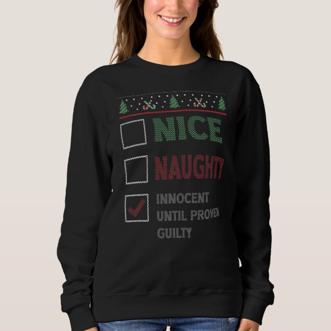 Moletom Nice Naughty Innocent Until Proven Guilty Christma (Frente)