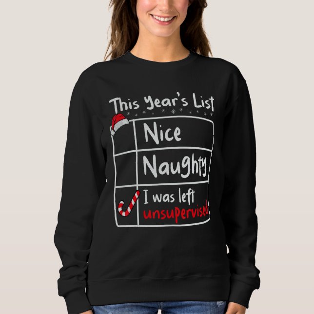 Moletom Nice Naughty Left Unsupervised Christmas List Sant (Frente)