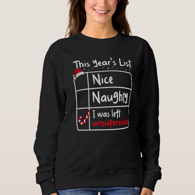 Moletom Nice Naughty Left Unsupervised Christmas List Sant (Frente)