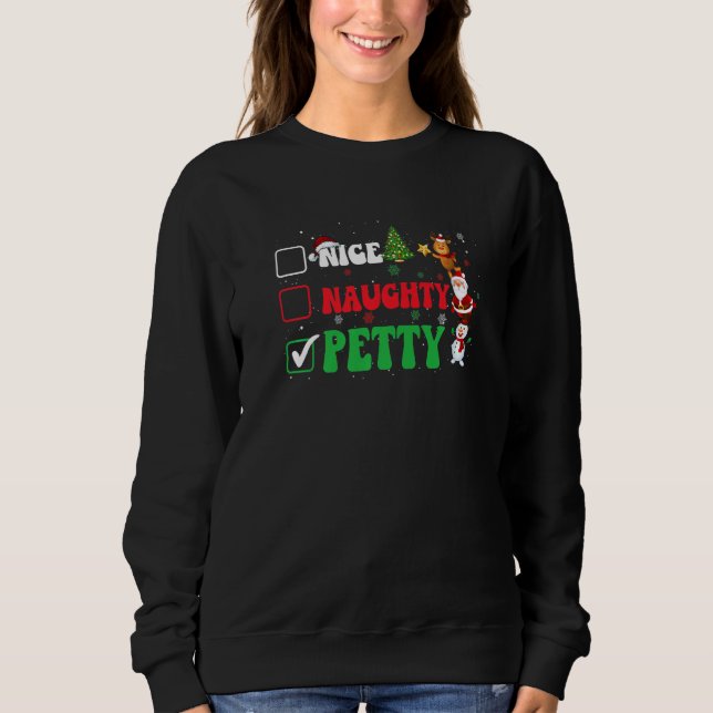 Moletom Nice Naughty Petty Christmas Ugly Sweater Pajama O (Frente)