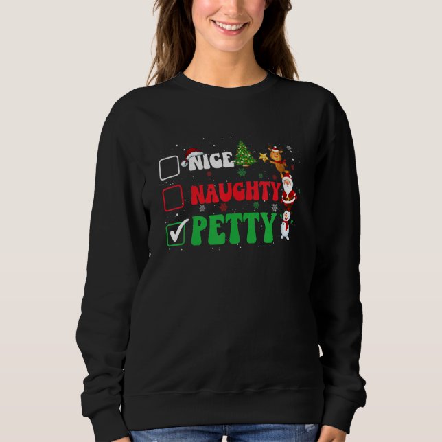 Moletom Nice Naughty Petty Christmas Ugly Sweater Pajama O (Frente)