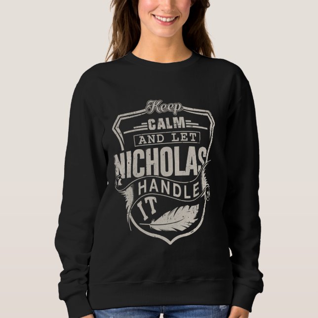 Moletom Nicholas First Name Shirt Nome Nicholas Aniversári (Frente)