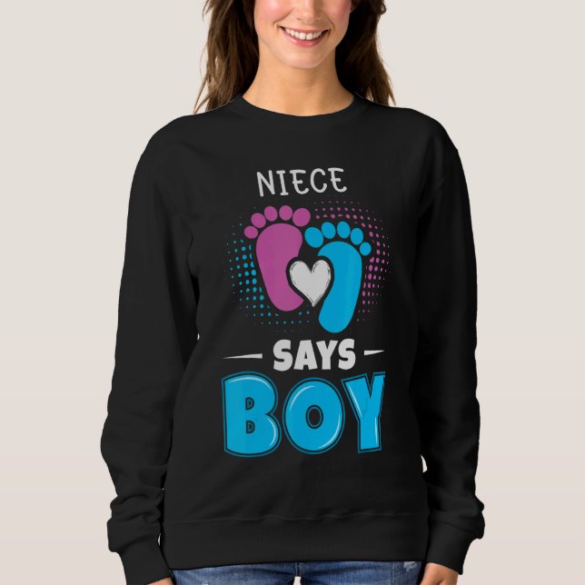 Moletom Niece Says Boy Baby Gender Reveal Outfit Pregnancy (Frente)