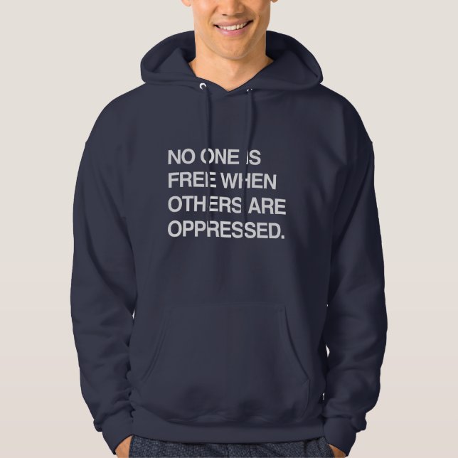 MOLETOM NINGUÉM ESTÁ LIVRE QUANDO OUTRO OPPRESSED (Frente)