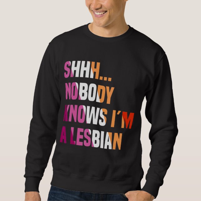 Moletom Ninguém sabe que sou lésbica lgbt bisexual primo (Frente)