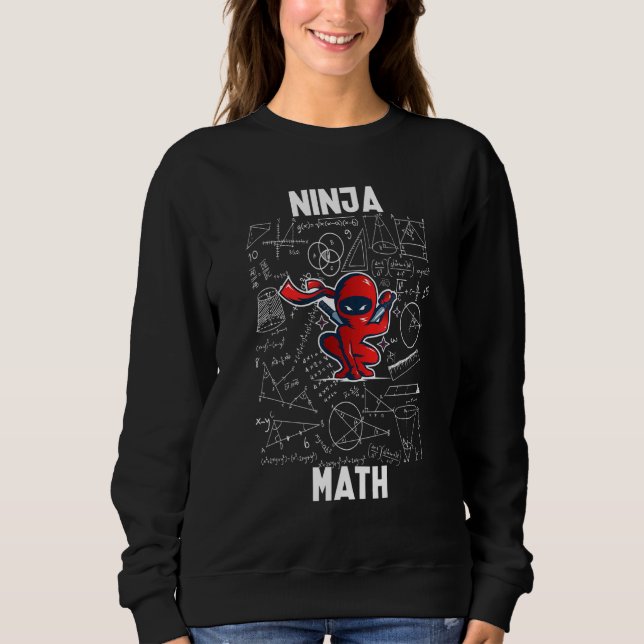 Moletom Ninja De Matemática Para Professores De Matemática (Frente)