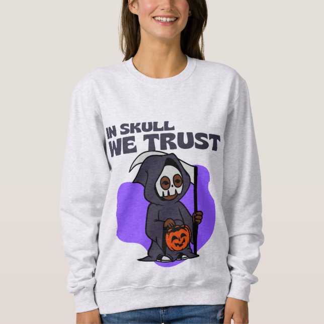 Moletom No crânio, confiamos em Design de Halloween (Frente)