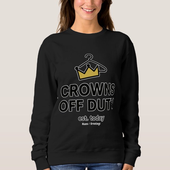 Moletom No Crown Needed Crowns Off Duty Graphic Modern  (Frente)