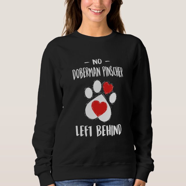 Moletom No Doberman Pinscher Left Behind Dog Walker (Frente)