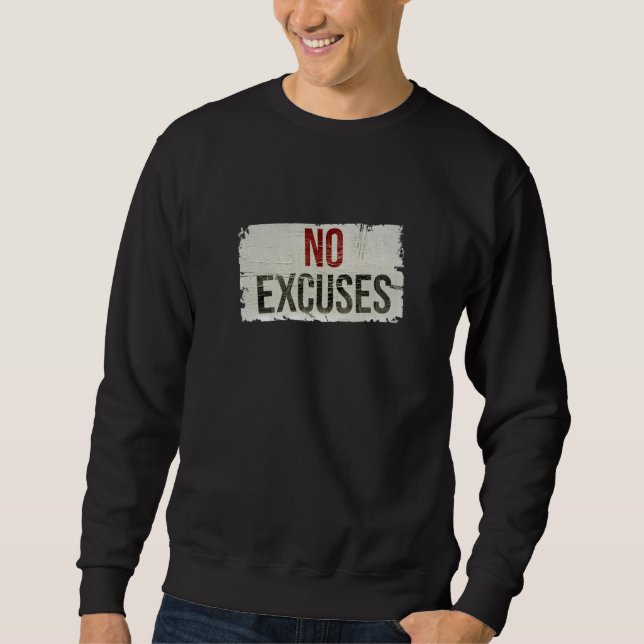 Moletom NO EXCUSES Bold Motivational sweatshirt (Frente)