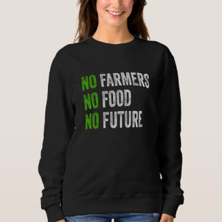 Moletom No farmers no food no future for passionate farmer