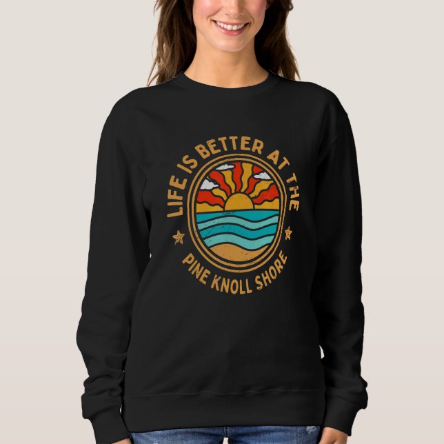 Moletom No Pine Knoll Shore Beach Humor (Frente)