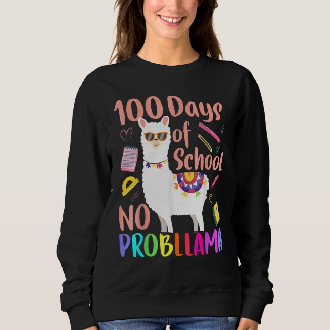 Moletom No Probllama 100 Days Of School LLama Teachers Tsh (Frente)