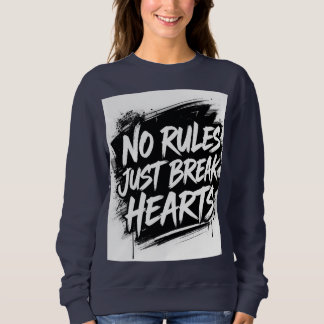 Moletom No Rules Just Break Hearts – Bold Street Typograph