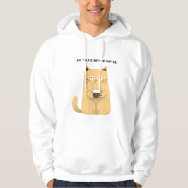 Moletom No Talkie Before Coffee – Funny Cat Coffee Lover H