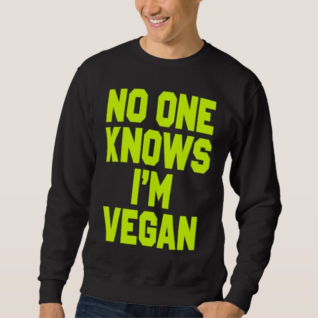 Moletom Nobody Knows I'm Vegan  Sarcastic Cool Gym Workout (Frente)