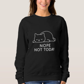 Moletom Nope Not Today Lazy Cat Minimalist Design