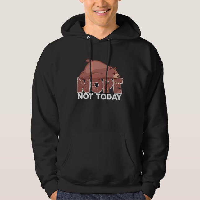 Moletom Nope Not Today Sleeping Grizzly Bear Animal (Frente)