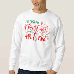 Moletom Nosso Primeiro Natal como Sr. e Sra., Natal