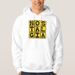 Moletom Nostalgia, Nostalgia Pelo Passado