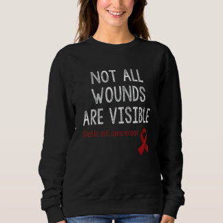 Moletom Not All Wounds Are Visible Sickle Cell Awareness