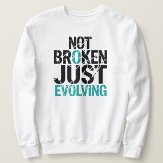 Moletom Not Broken Just Evolving Grunge Quote